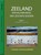 Zeeland Verhalenbundel van Zeeuwse bodem 1, Fiona Hack - Paperback - 9789462950191