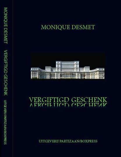 Vergiftigd geschenk, Monique Desmet - Paperback - 9789462952362
