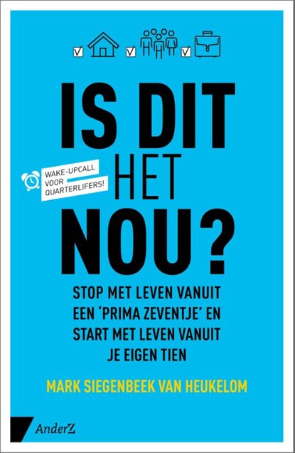 Is dit het nou?, Mark Siegenbeek van Heukelom - Paperback - 9789462960602