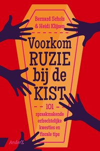 Voorkom ruzie bij de kist | Bernard Schols ; Heidi Klijsen | 