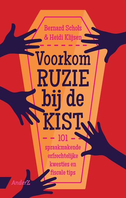 Voorkom ruzie bij de kist, Bernard Schols ; Heidi Klijsen - Ebook - 9789462961166