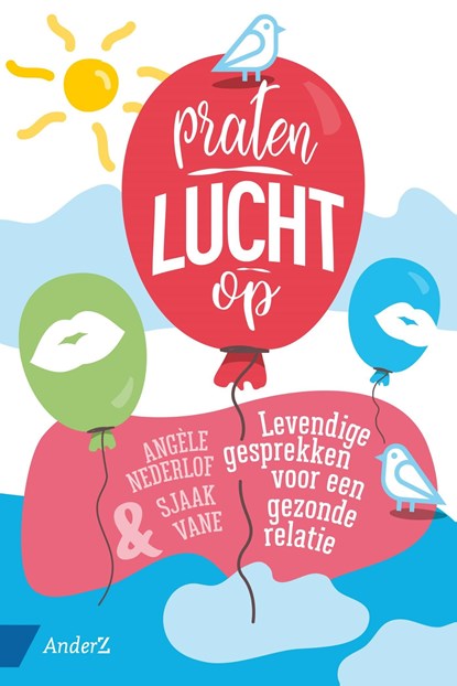 Praten lucht op, Angèle Nederlof ; Sjaak Vane - Ebook - 9789462961326