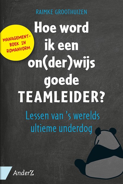 Hoe word ik een on(der)wijs goede teamleider?, Raimke Groothuizen - Ebook - 9789462961791