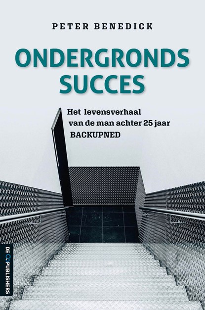 Ondergronds succes, Peter Benedick - Ebook - 9789462961852