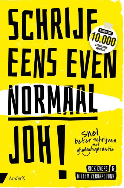 Schrijf eens even normaal, joh!, Rick Evers ; Willem Verdaasdonk - Paperback - 9789462961920