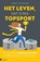 Het leven, dat is pas topsport, Sanne van Paassen - Paperback - 9789462962408