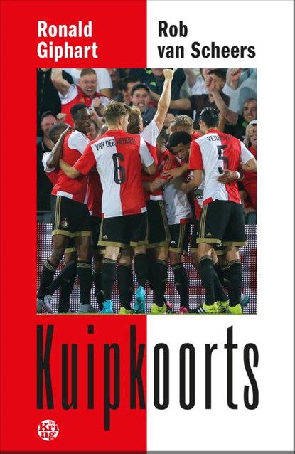 Kuipkoorts, Ronald Giphart ; Rob van Scheers - Paperback - 9789462970090