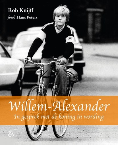 Willem-Alexander, Rob Knijff - Paperback - 9789462970694