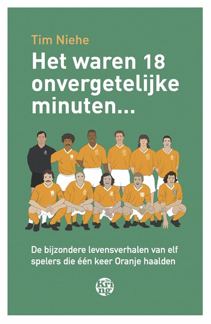 Het waren 18 onvergetelijke minuten..., Tim Niehe - Ebook - 9789462970854