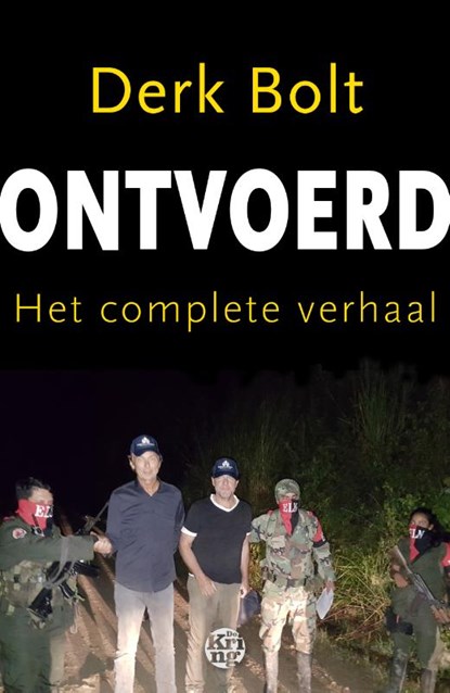 Ontvoerd, Derk Bolt - Paperback - 9789462970885