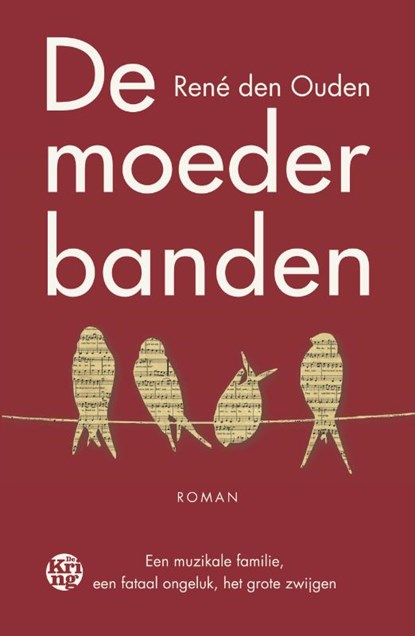 De moederbanden, René den Ouden - Paperback - 9789462971110