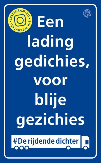 Een lading gedichies, voor blije gezichies, Rijdende Dichter - Paperback - 9789462971646