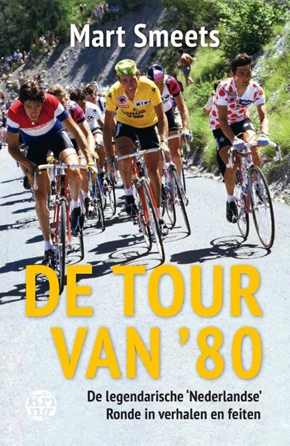 De Tour van ’80, Mart Smeets - Paperback - 9789462971691