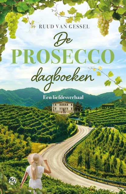 De prosecco-dagboeken, Ruud van Gessel - Paperback - 9789462971981