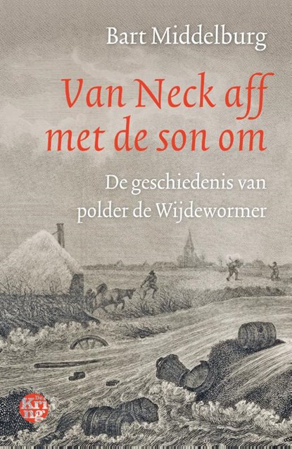 Van Neck aff met de son om, Bart Middelburg - Gebonden - 9789462972124