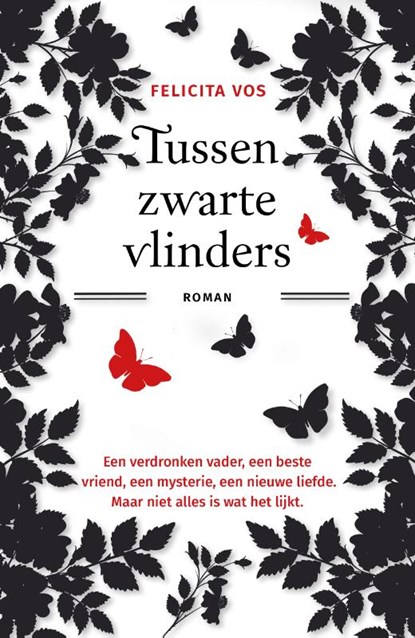 Tussen zwarte vlinders, Felicita Vos - Paperback - 9789462972421