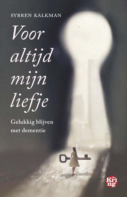 Voor altijd mijn liefje, Sybren Kalkman - Ebook - 9789462972476