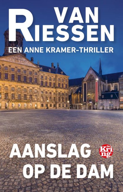 Aanslag op de Dam, Joop van Riessen - Paperback - 9789462972643