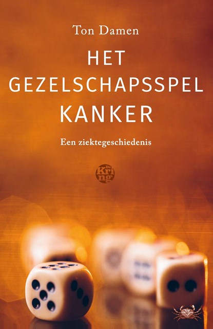 Het gezelschapsspel Kanker, Ton Damen - Ebook - 9789462972711