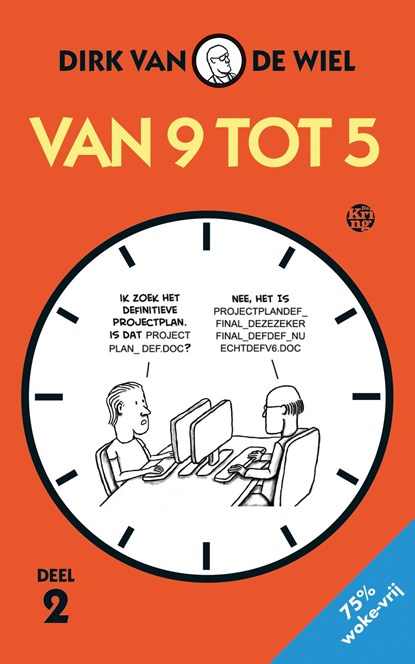 Van 9 tot 5 / 2, Dirk van de Wiel - Ebook - 9789462972841