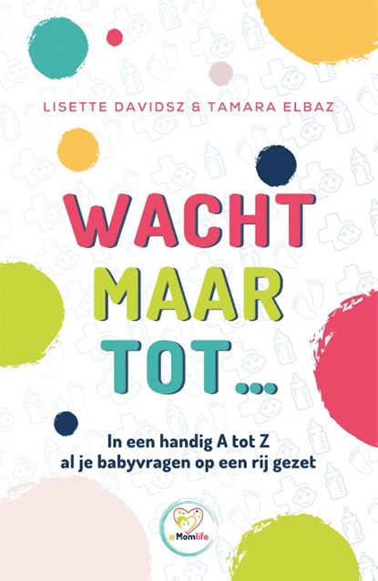 Wacht maar tot…, Lisette Davidsz ; Tamara Elbaz - Paperback - 9789462972889