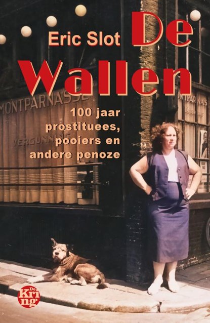 De Wallen, Eric Slot - Paperback - 9789462972964