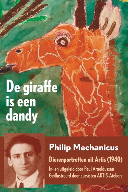De giraffe is een dandy, Philip Mechanicus - Paperback - 9789462973176