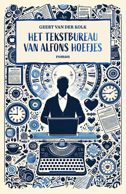 Het tekstbureau van Alfons Hoefjes, Geert van der Kolk - Ebook - 9789462973343