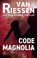 Code Magnolia, Joop van Riessen - Paperback - 9789462973367