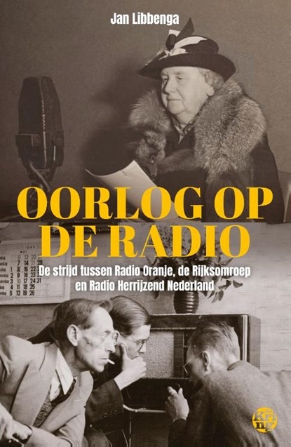 Oorlog op de radio, Jan Libbenga - Paperback - 9789462973664