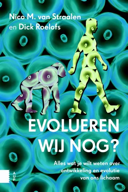 Evolueren wij nog?, Nico M. van Straalen ; Dick Roelofs - Paperback - 9789462981300