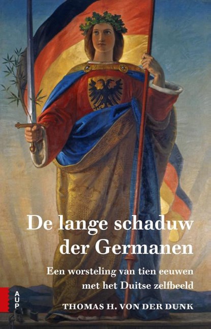 De lange schaduw der Germanen, Thomas H. von der Dunk - Paperback - 9789462981799