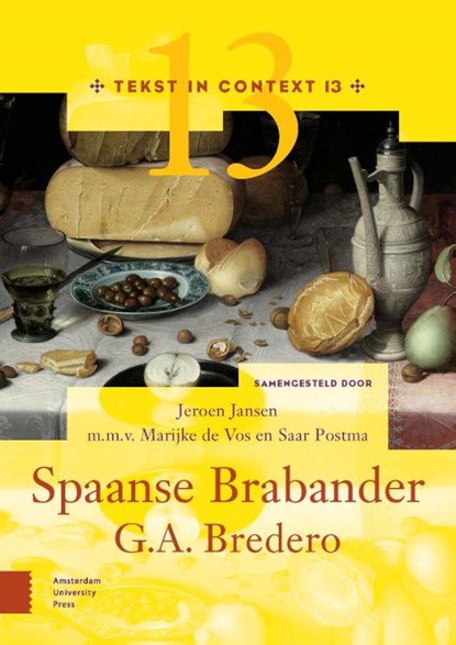 Bredero's Spaanse Brabander, Jeroen Jansen ; Saar Postma ; Marijke de Vos - Paperback - 9789462982819
