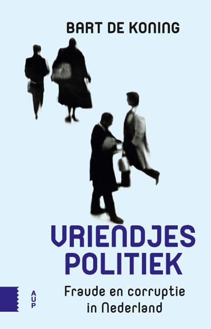 Vriendjespolitiek, Bart de Koning - Paperback - 9789462983496