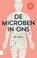 De microben in ons, Ed Yong - Paperback - 9789462983526