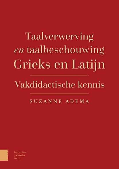 Taalverwerving en taalbeschouwing Grieks en Latijn, Suzanne Adema - Paperback - 9789462986862