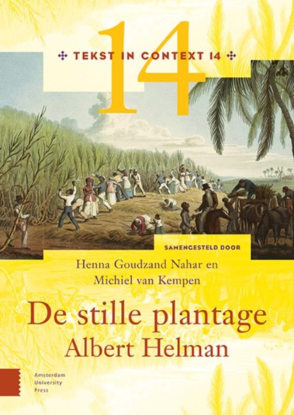 De stille plantage, Henna Goudzand Nahar ; Michiel van Kempen - Paperback - 9789462987999