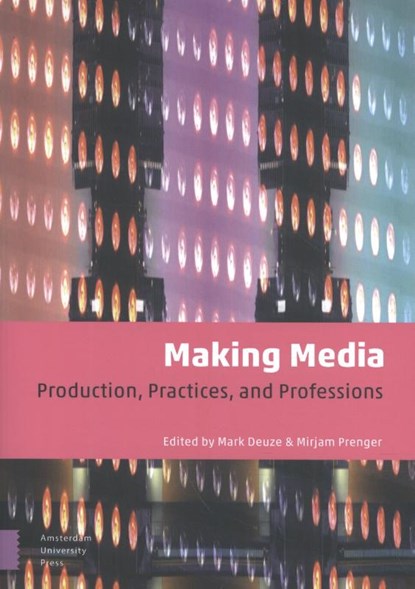 Making Media, Mark Deuze - Paperback - 9789462988118