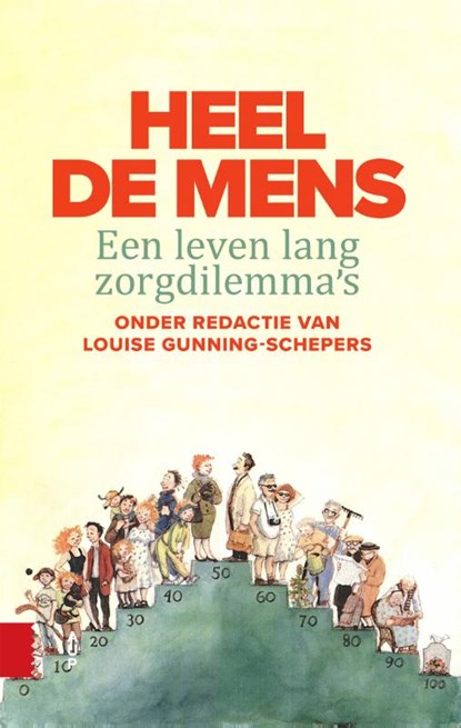 Heel de mens, Louise Gunning-Schepers - Paperback - 9789462989597