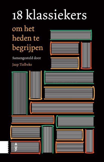 18 klassiekers om het heden te begrijpen, Jaap Tielbeke - Paperback - 9789462989726