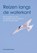 Reizen langs de waterkant, René Beijersbergen - Paperback - 9789463010177