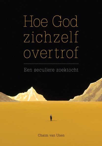 Hoe God zichzelf overtrof, van Chaim Unen - Paperback - 9789463010504
