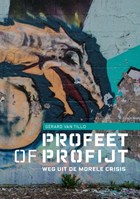 Profeet of profijt | Gérard van Tillo ; Edmund Husserl Stichting | 