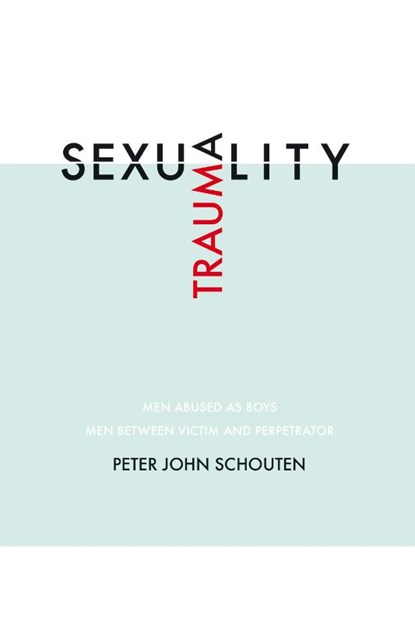 Traumasexuality, Peter John Schouten - Paperback - 9789463012263