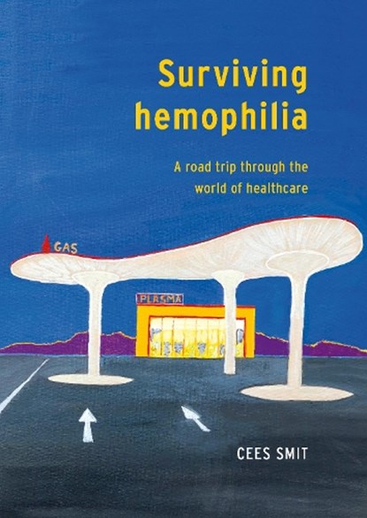 Surviving hemophilia, Cees Smit - Paperback - 9789463012911