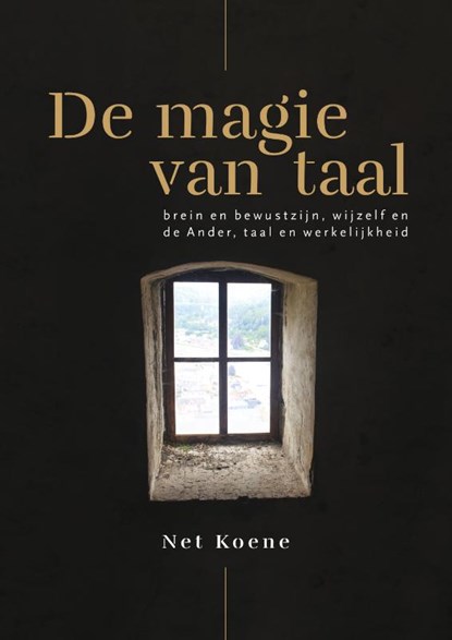 De magie van taal, Net Koene - Paperback - 9789463013109