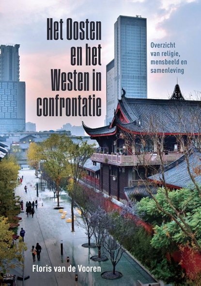 Het Oosten en het Westen in confrontatie, Floris van de Vooren - Paperback - 9789463013307