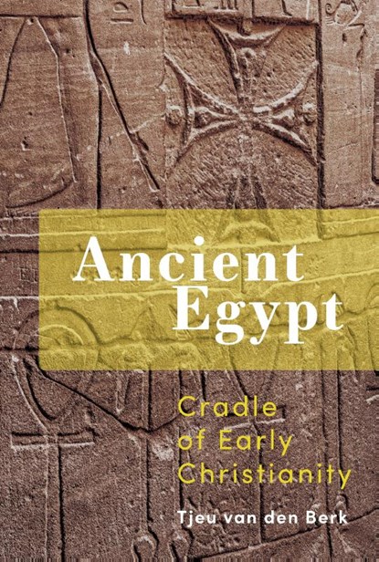 Ancient Egypt, Tjeu van den Berk - Paperback - 9789463013338