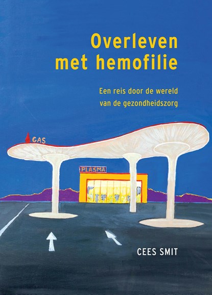 Overleven met hemofilie, Cees Smit - Ebook - 9789463013437