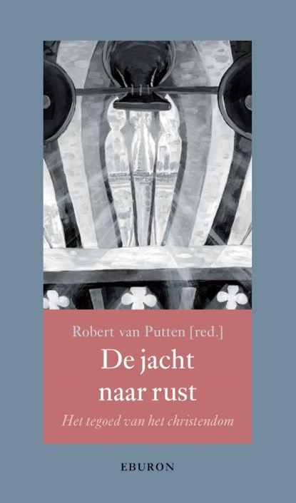 De jacht naar rust, Robert van Putten - Paperback - 9789463013451